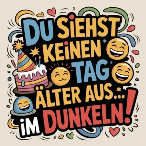 lustige Geburtstagssprüche, locker und verspielt